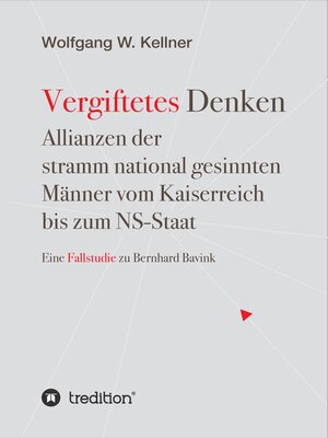 cover image of Vergiftetes Denken-- Vom Kaiserreich bis zum NS-Staat --Geschichte von  Antisemitismus Rassenideologie Eugenik